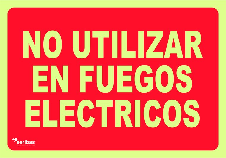 Señal de señales contra incendios IN032: NO UTILIZAR EN FUEGOS ELÉCTRICOS
