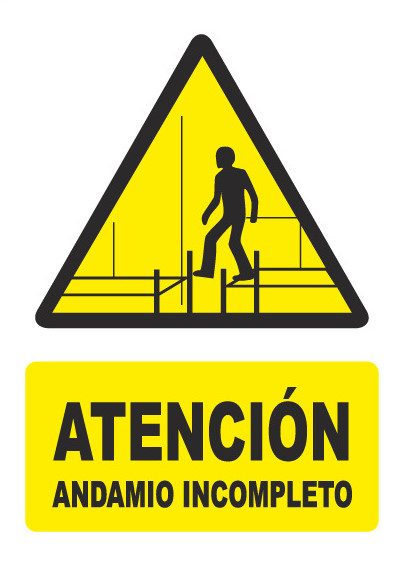 Señal de señales de peligro PG046: ATENCIÓN ANDAMIO INCOMPLETO