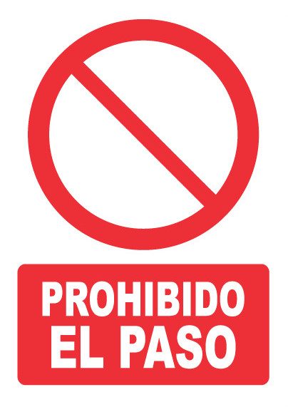 Señal de señales de prohibición PH006: PROHIBIDO EL PASO