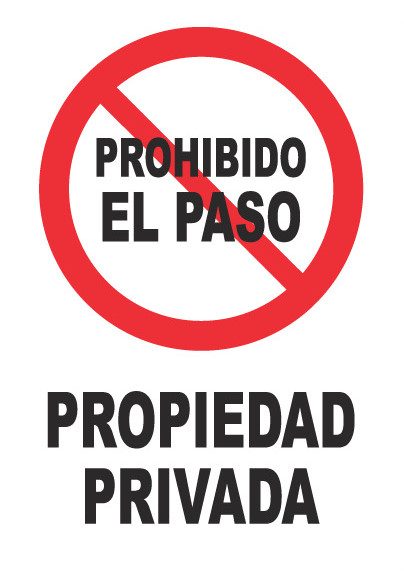 Señal de señales de prohibición PH007: PROHIBIDO EL PASO PROPIEDAD PRIVADA