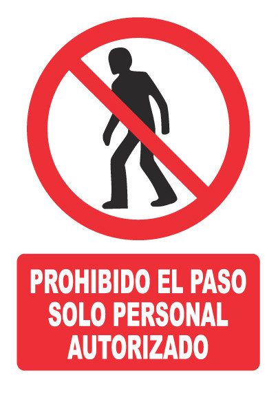 Señal de señales de prohibición PH009: PROHIBIDO EL PASO SOLO PERSONAL AUTORIZADO