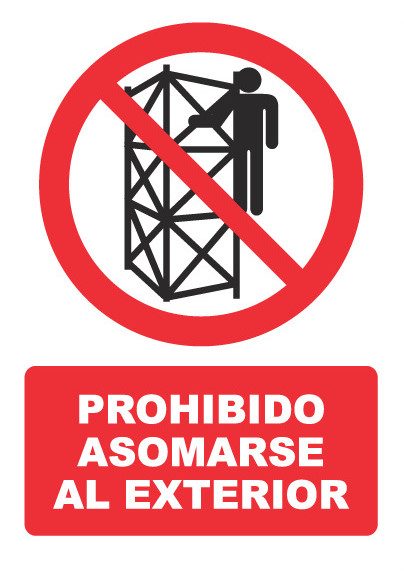 Señal de señales de prohibición PH054: PROHIBIDO ASOMARSE AL EXTERIOR