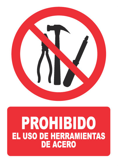 PROHIBIDO EL USO DE HERRAMIENTAS DE ACERO PH027