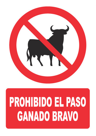 PROHIBIDO PASO GANADO BRAVO PH034