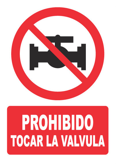 PROHIBIDO TOCAR LA VALVULA PH039