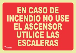 [IN040] EN CASO DE INCENDIO NO USE EL ASCENSOR UTILICE LAS ESCALERAS IN040
