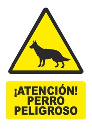 [PG031 X001CRUUK3] !ATENCION¡ PERRO PELIGROSO PG031